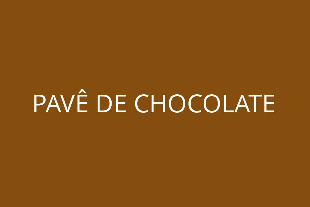 Receita de Pavê de Chocolate - Click Receita